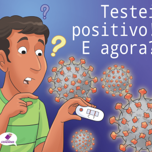 TESTEI POSITIVO E AGORA
