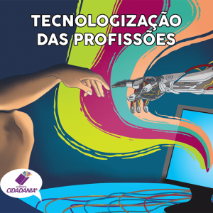 O uso de tecnologia nas profissões