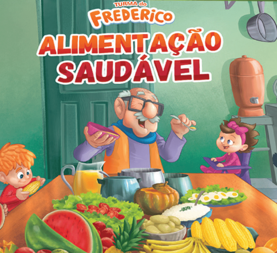 ALIMENTAÇÃO SAUDÁVEL TURMA DO FREDERICO