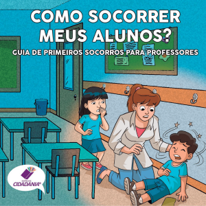 COMO SOCORRER MEUS ALUNOS?