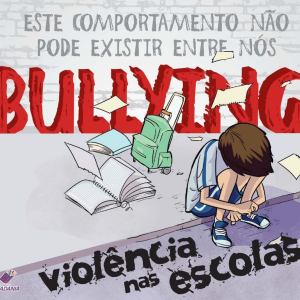 Bullying - violência nas escolas: Esse comportamento não pode existir entre nós