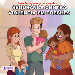 Segurança nas escolas: Segurança contra violência em creches