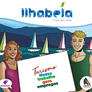 Turismo: O nosso trabalho gera emprego ilhabela