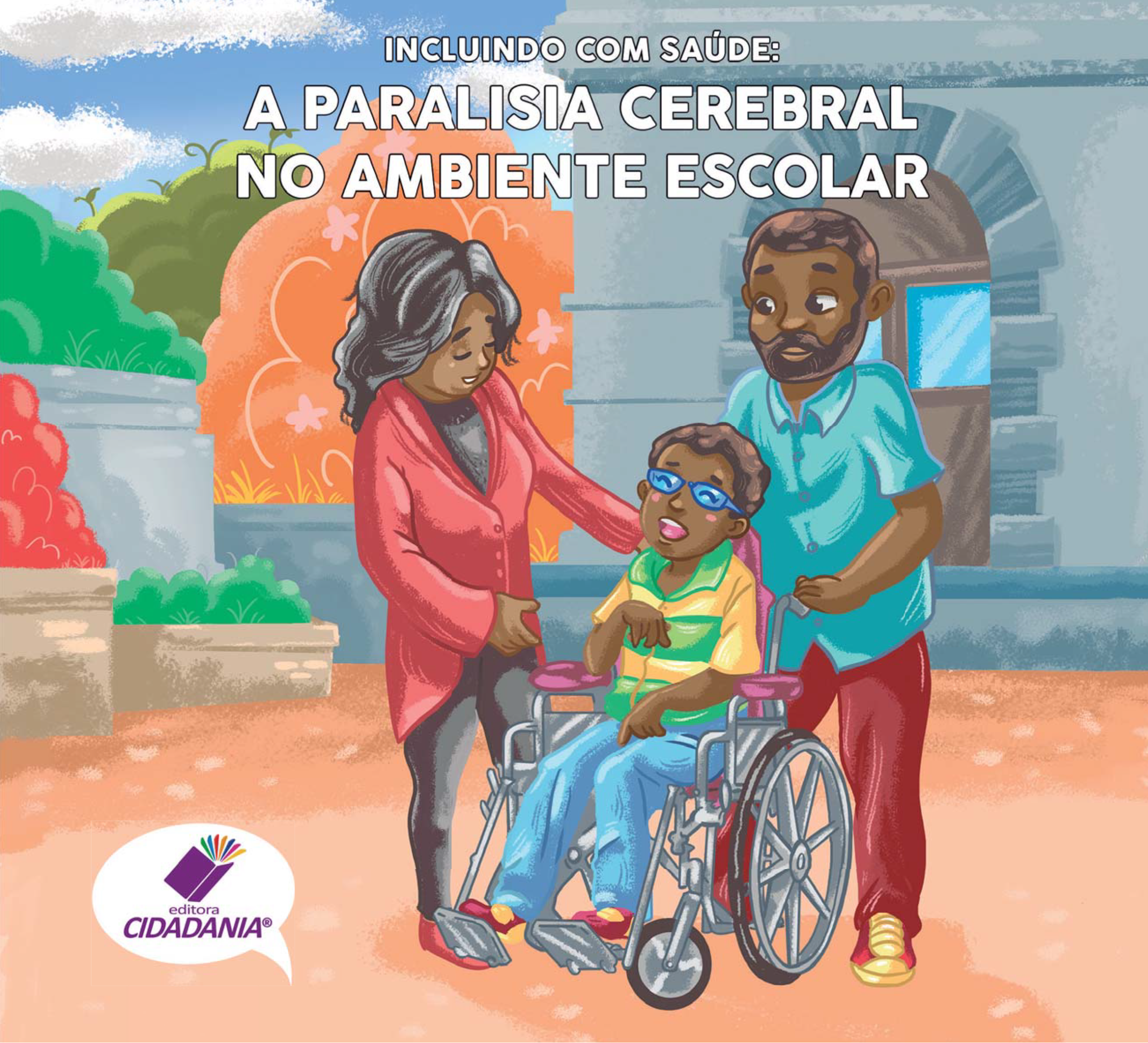 A paralisia cerebral no ambiente escolar