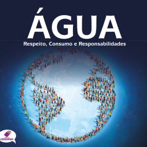 Água: respeito, consumo e responsabilidade