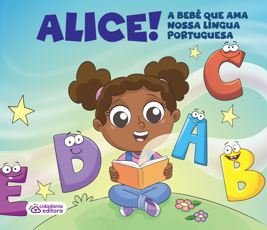 ALICE! A BEBÊ QUE AMA NOSSA LÍNGUA PORTUGUESA.