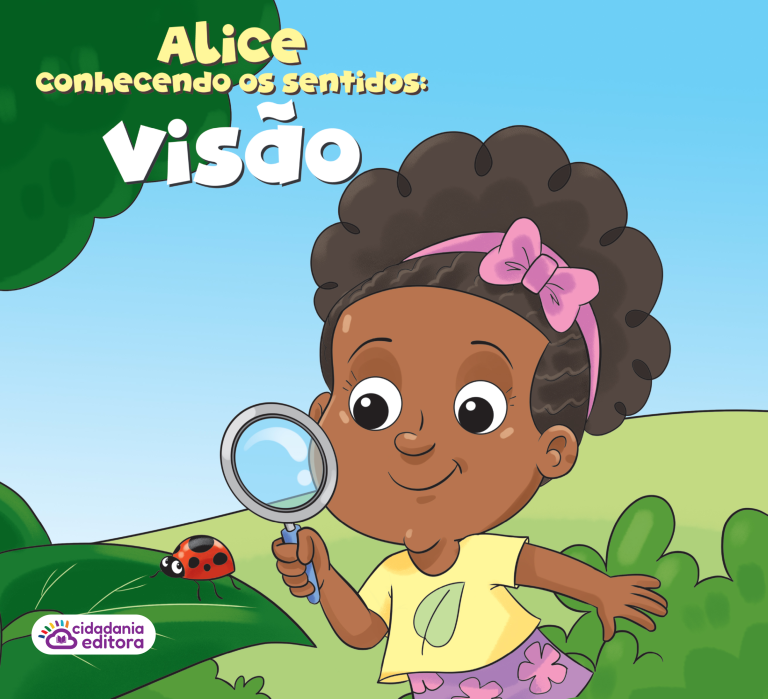 ALICE DESCOBRINDO OS SENTIDOS: VISÃO