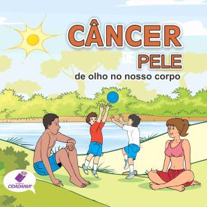 Câncer de pele: De olho no nosso corpo