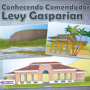 Conheça Comendador Levy Gasparian