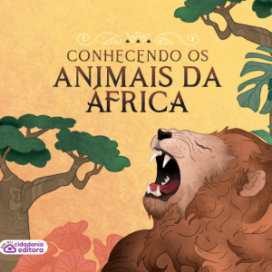 CONHECENDO OS ANIMAIS DA ÁFRICA.