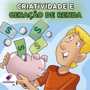 Criatividade e geração de renda