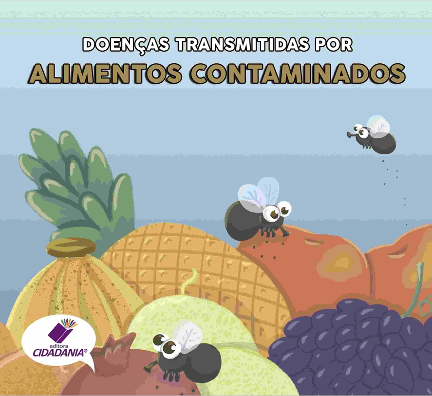 Doenças transmitidas por alimentos contaminados