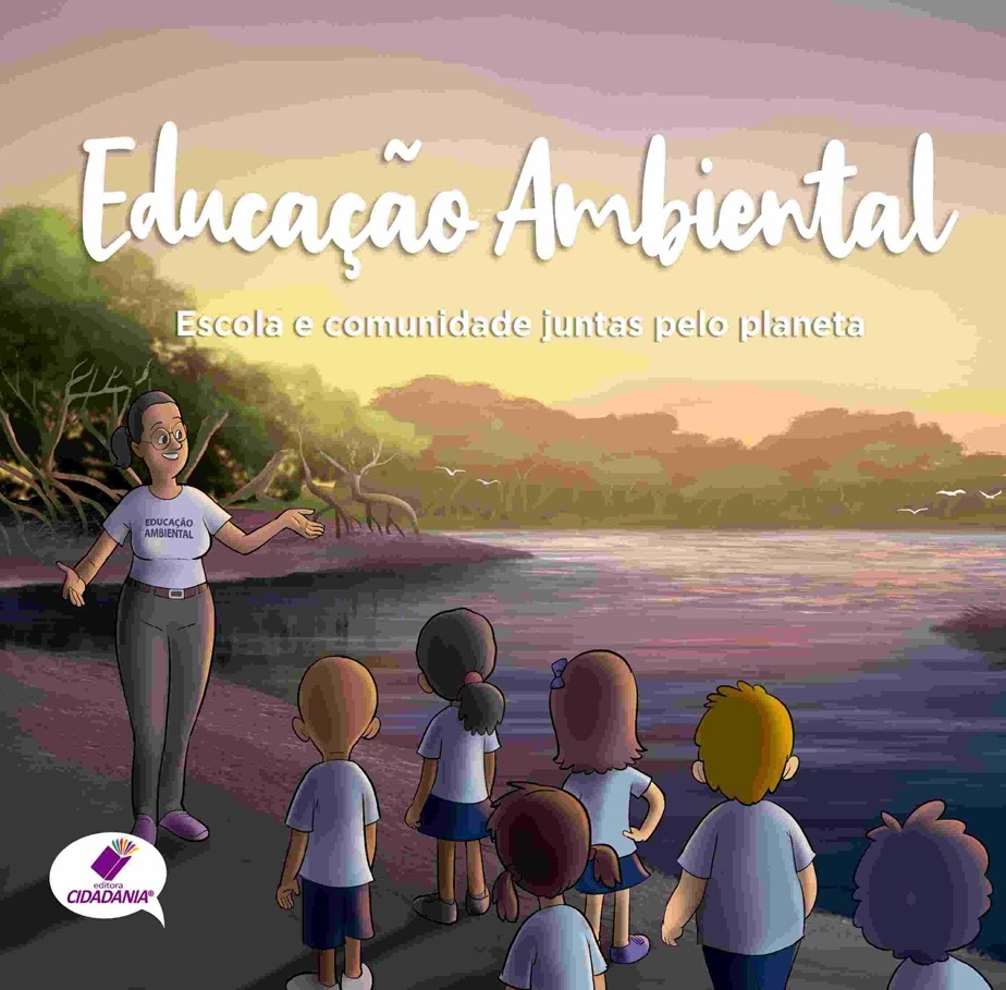 Educação ambiental: Planeta e comunidade juntas pelo planeta