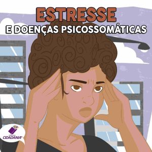 Estresse e doenças psicossomáticas