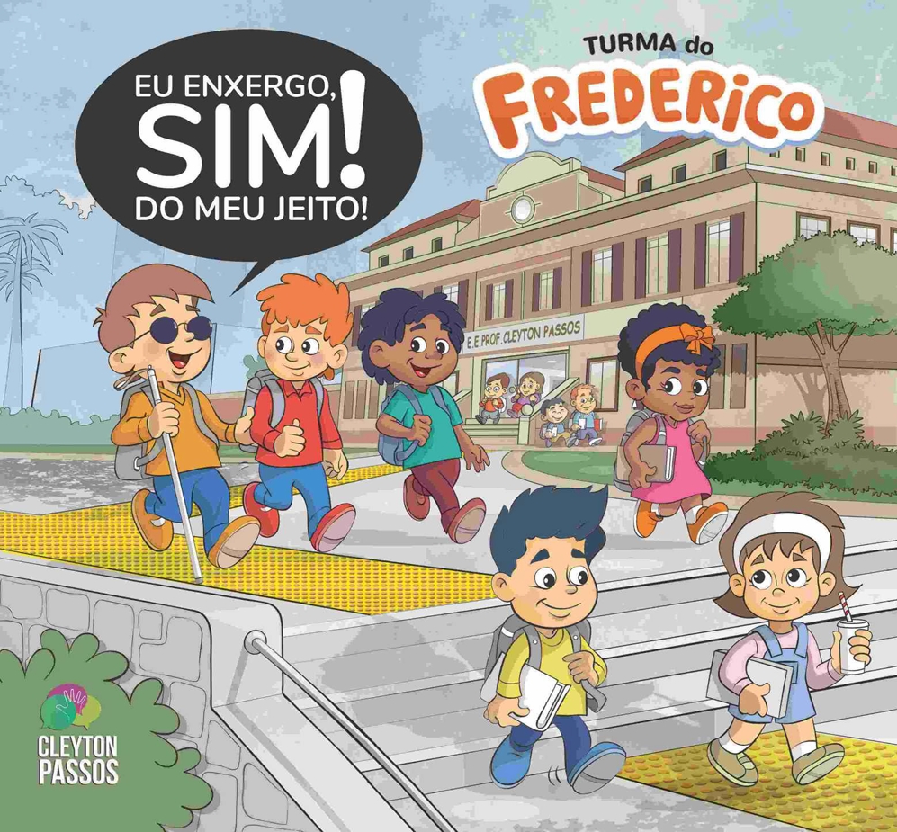 Eu enxergo, sim! Do meu jeito!