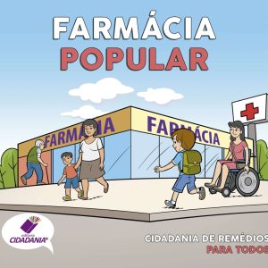 Farmácia popular: Cidadania de remédios para todos