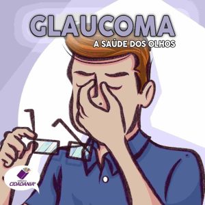 Glaucoma: A saúde dos olhos