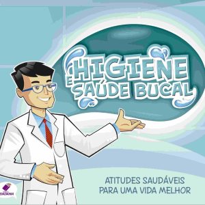 Higiene e saúde bucal: Atitudes saudáveis para uma vida melhor