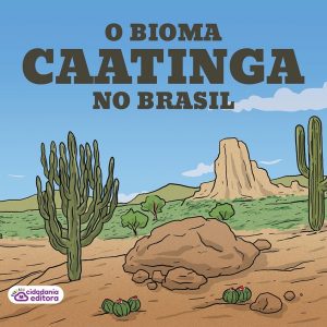 O bioma Caatinga no Brasil