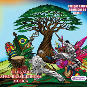 O LEGADO AFRO-BRASILEIRO NA MÚSICA