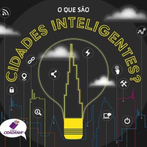 O que são cidades inteligentes?