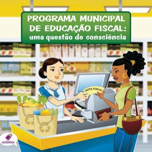 Programa municipal de educação fiscal: uma questão de consciência