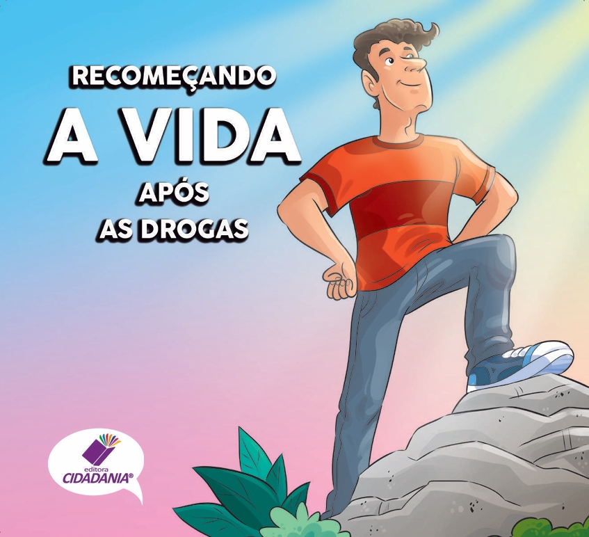 Recomeçando a vida após as drogas