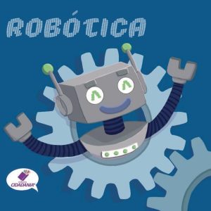 Robótica: Um mundo de robôs