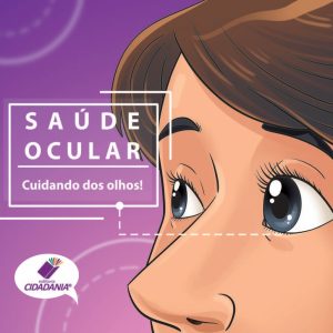 Saúde ocular: cuidando dos olhos