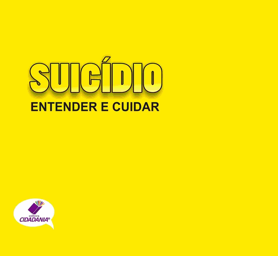 Suicídio: entender e cuidar