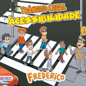 Trânsito Legal, acessibilidade
