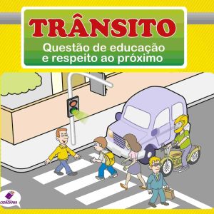 Trânsito: Questão de educação e respeito ao próximo