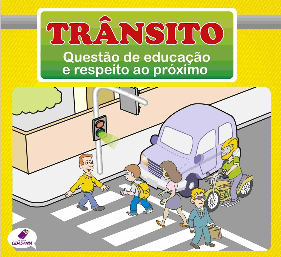 Trânsito: Questão de educação e respeito ao próximo