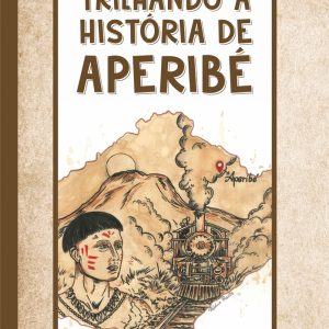 Trilhando a História de Aperibé