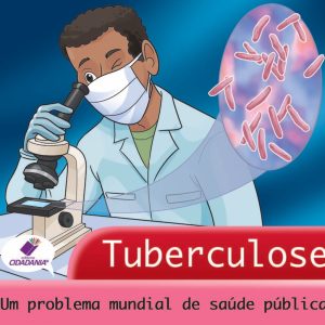 Tuberculose: Um problema mundial de saúde pública